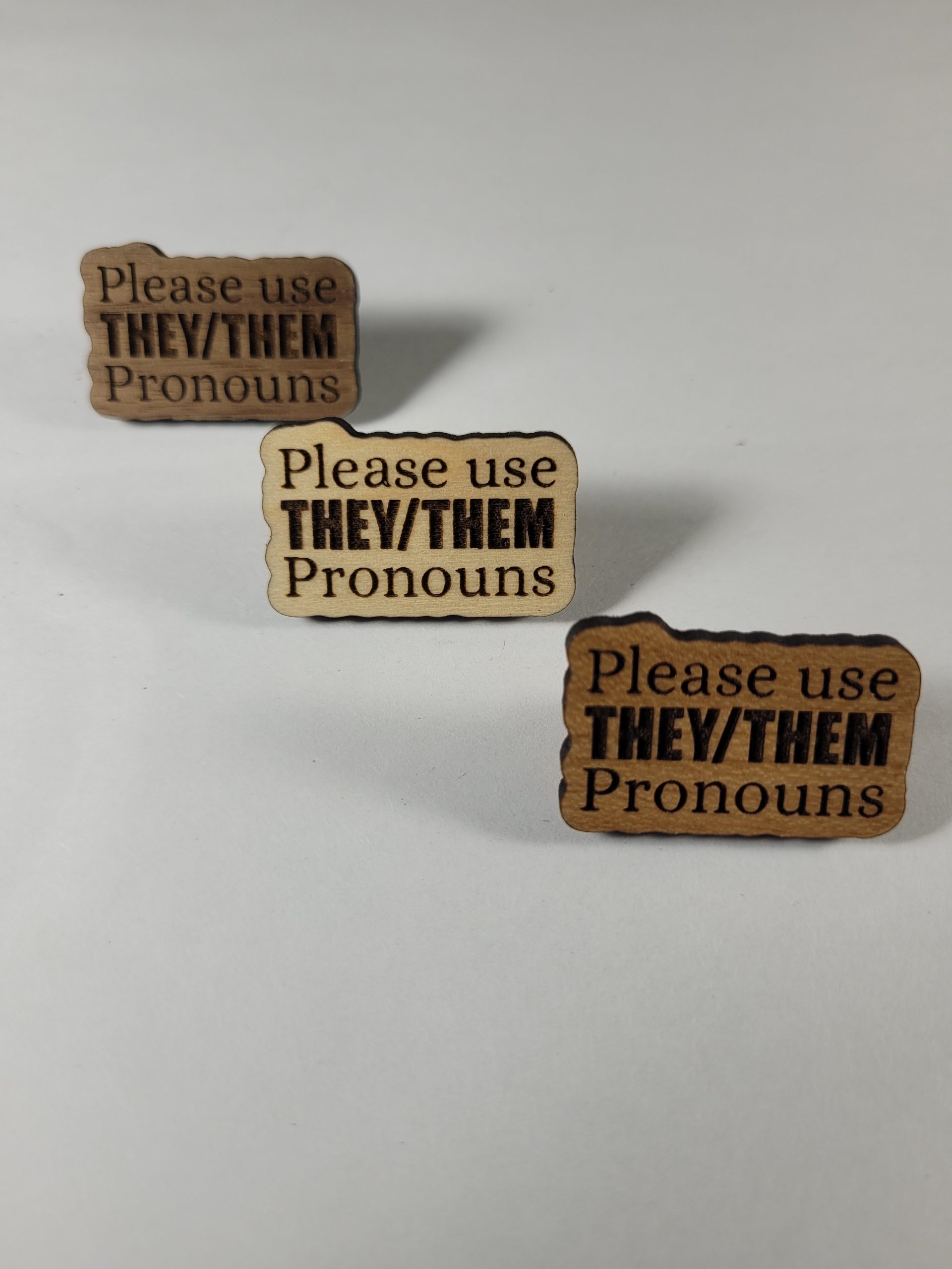 Wooden Pin Call Me By My Pronouns